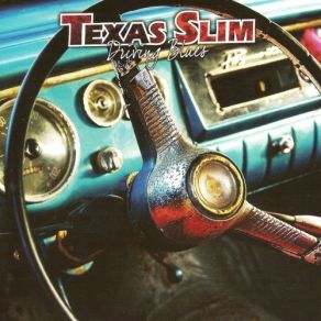 Download track And It Is Texas Slim