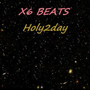 Download track Holy X6 BEATS