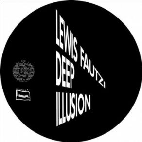 Download track Deep Illusion Lewis Fautzi