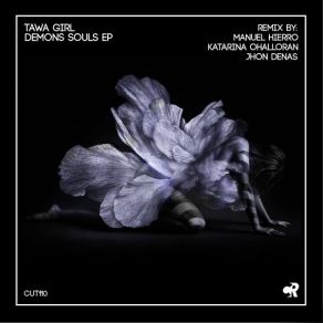 Download track Demons Souls (Original Mix) Tawa Girl