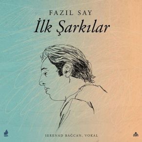 Download track 06. Sordum Sarı Çiğdeme Fazıl Say