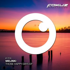 Download track Those Happy Days Melinki