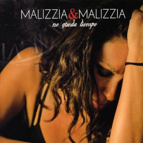 Download track De Nada Me Valió Malizzia & Malizzia