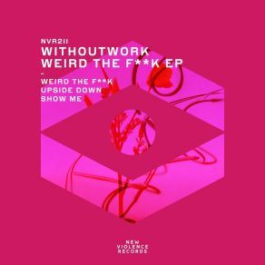 Download track Show Me (Original Mix) Withoutwork