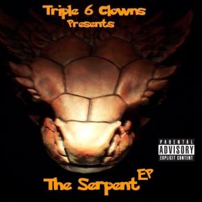 Download track Satanic Snake Triple 6 Clowns