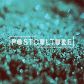 Download track Good Old-Fashioned! Postculture