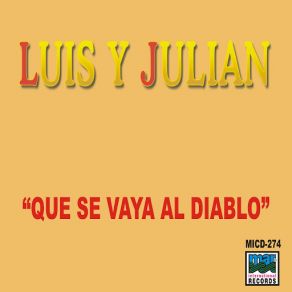 Download track Casa Vacia Luis Y Julian