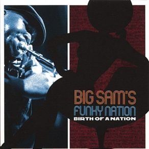 Download track Big Sam's Blues Big Sam'S Funky Nation