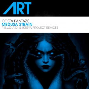 Download track Medusa Strain (Ikerya Project Remix) Costa Pantazis