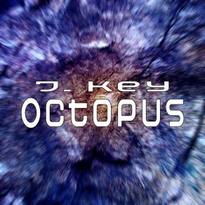 Download track Octopus J. Key