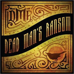 Download track Blood Or Bone Dead Man's Ransom