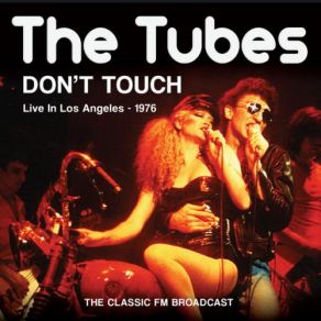 Download track Tubes World Tour - Live The Tubes