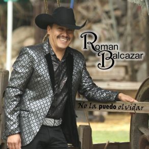 Download track Y Te Lo Digo Yo Roman Balcazar