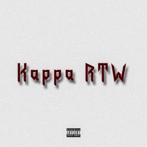 Download track What I Mean Kappa RTW