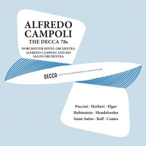 Download track Saint-Saëns Le Carnaval Des Animaux, R. 125 XIII. Le Cygne (Remastered By Mark Obert-Thorn, 2024) Alfredo Campoli, His Salon Orchestra