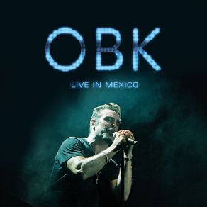 Download track Quiéreme Otra Vez (Live In Mexico) OBK