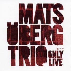 Download track But You Mats Oberg Trio