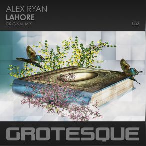 Download track Lahore (Original Mix) Alex Ryan