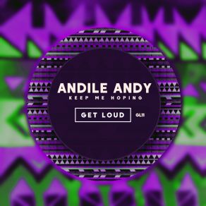 Download track Keep Me Hoping (Original Mix) Andile AndySamke