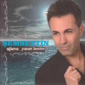 Download track Ağlama Şemsettin