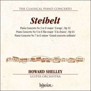 Download track Piano Concerto No. 7 'Grand Concerto Militaire' - II. Rondo: Allegretto Howard Shelley, Ulster Orchestra, Daniel Steibelt