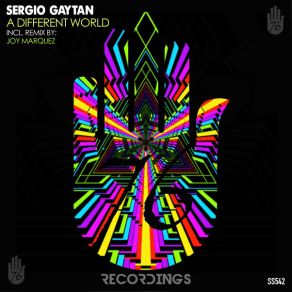 Download track A Different World (Original Mix) Sergio Gaytan