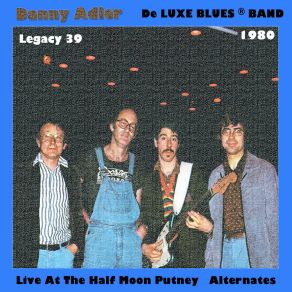 Download track What Have I Done Wrong (Live) De Luxe Blues Band