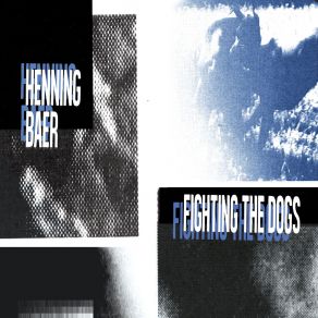 Download track Fighting The Dogs Henning Baer