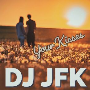 Download track Your Kisses (DJ Rosso Radiocut) Dj JfkDJ Rosso