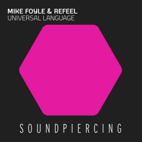 Download track Universal Language (Original Mix) Mike Foyle, Refeel