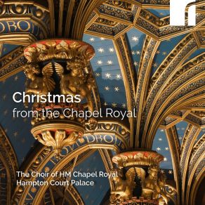 Download track 14 - The Christmas Rose The Choir Of HM Chapel Royal