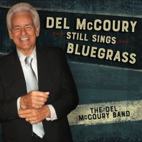 Download track To Make Love Sweeter For You The Del McCoury Band