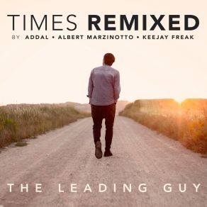 Download track Times (KeeJay Freak Remix) The Leading Guy