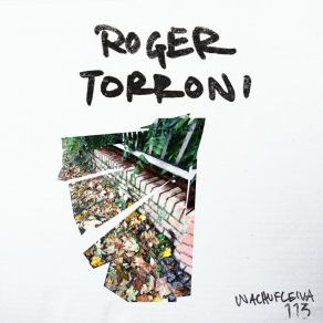 Download track Wachufleiva 113-4 (Original Mix) Roger Torroni