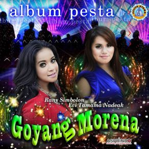 Download track Goyang Morena Evi Tamama Nadeak