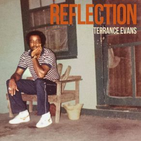 Download track Reflection Terrance EvansAjc, The Envelope Pushers