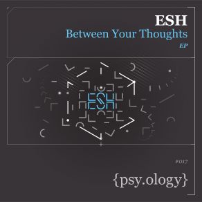 Download track Between Your Thoughts (Original Mix) Esh