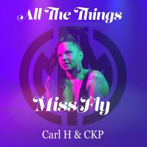 Download track All The Things MissFly