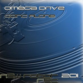 Download track Going Alone Omega Drive