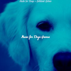 Download track Trio Jazz Soundtrack For Cute Puppies Music For Dogs Groove