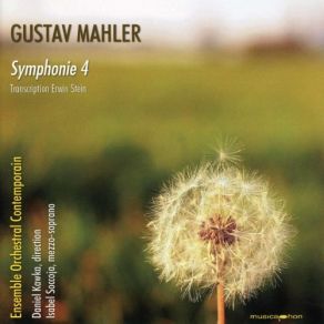 Download track Symphony No. 4 In G Major (Arr. E. Stein For Chamber Orchestra) IV. Wir Geniessen Die Himmlischen Freuden. Sehr Behaglich Ensemble Orchestral Contemporain