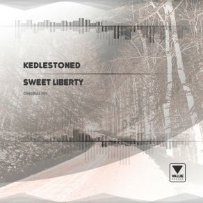 Download track Sweet Liberty (Radio Edit) Kedlestoned