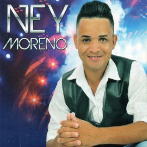 Download track Carente De Amor Ney Moreno