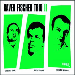 Download track The Way Home Xaver Fischer Trio