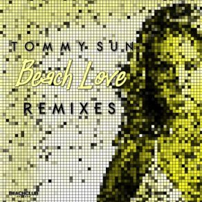 Download track Beach Love (Extended Vocal Beach Remix) Tommy Sun