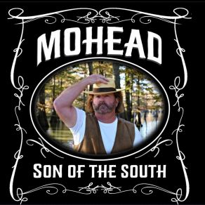 Download track Son Of The South Mohead