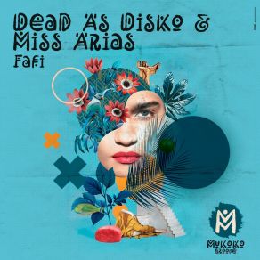 Download track Fafi (Extended Mix) Miss Arias