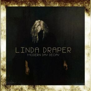 Download track Modern Day Decay Linda Draper