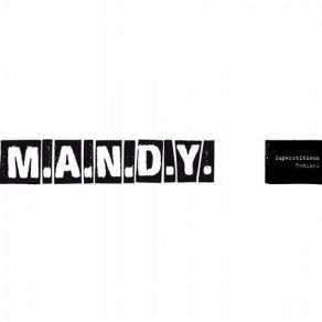 Download track Superstitious (Original Mix) M. A. N. D. Y.