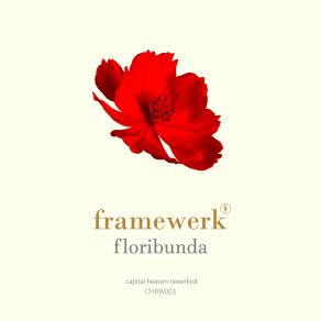 Download track Floribunda (4X4 Mix) Framewerk